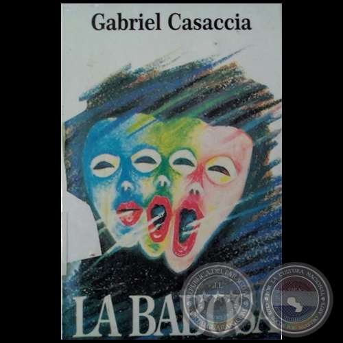 LA BABOSA - Novela - Autor: GABRIEL CASACCIA - Año 1996